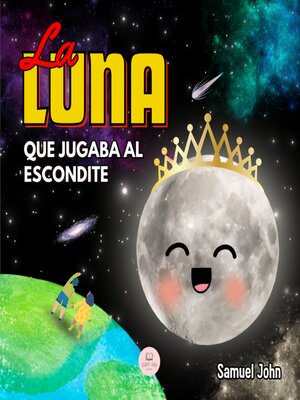 cover image of La Luna que Jugaba al Escondite